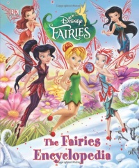 Disney Fairies: The Fairies Encyclopedia