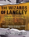 The Wizards Of Langley: Inside The Cia's Directorate Of Science And Technology