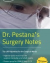 Dr. Pestana's Surgery Notes: Top 180 Vignettes for the Surgical Wards