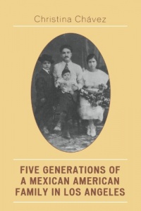 Five Generations of a Mexican American Family in Los Angeles: The Fuentes Story