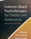 Evidence-Based Psychotherapies for Children and Adolescents, Second Edition