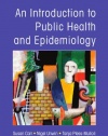 An Introduction to Public Health and Epidemiology