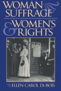 Woman Suffrage and Women's Rights