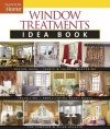 Window Treatments Idea Book (Taunton Home Idea Books)