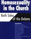 Homosexuality in the Church: Both Sides of the Debate