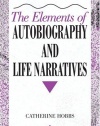 The Elements of Autobiography and Life Narratives