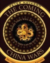 The Coming China Wars: Where They Will Be Fought and How They Can Be Won, Revised and Expanded Edition