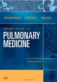 Principles of Pulmonary Medicine, 5e (PRINCIPLES OF PULMONARY MEDICINE (WEINBERGER))