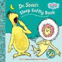 Dr. Seuss's Sleep Softly Book (Dr. Seuss Nursery Collection)