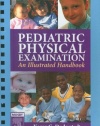 Pediatric Physical Examination: An Illustrated Handbook, 1e