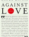 Against Love: A Polemic