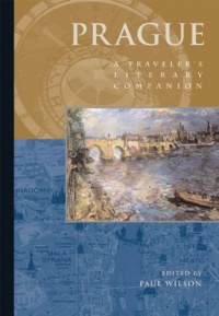 Prague: A Traveler's Literary Companion (Traveler's Literary Companions)