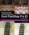 Photo Restoration and Retouching Using Corel PaintShop Pro X5