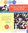 Sensory Integration and the Child: 25th Anniversary Edition