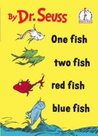 One Fish Two Fish Red Fish Blue Fish (I Can Read It All by Myself)