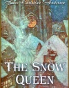 The Snow Queen (Illustrated) (Andersen's Fairy Tales)