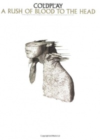 Coldplay - Rush of Blood to the Head, A