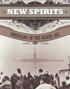 New Spirits: Americans in the Gilded Age, 1865-1905