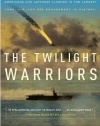 The Twilight Warriors