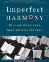 Imperfect Harmony: Finding Happiness Singing with Others