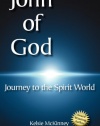 John of God: Journey to the Spirit World