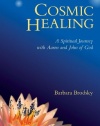 Cosmic Healing: A Spiritual Journey with Aaron and John of God