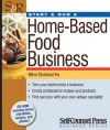 Start & Run a Home-Based Food Business (Start and Run A)