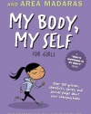 My Body, My Self for Girls, Revised 2nd Edition (What's Happening to My Body?)