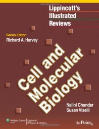 Cell and Molecular Biology (Lippincott's Illustrated Reviews Series)