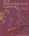 ACA Ethical Standards Casebook