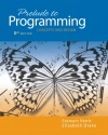 Prelude to Programming: Concepts and Design (5th Edition) (Pearson Custom Computer Science)