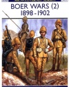 The Boer Wars (2): 1898-1902 (Men-at-Arms Series #303) (v. 2)