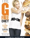 The G-Free Diet: A Gluten-Free Survival Guide