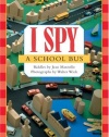 Scholastic Reader Level 1: I Spy a School Bus