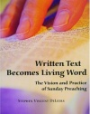 Written Text Becomes Living Word: The Vision and Practice of Sunday Preaching