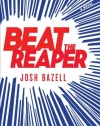 Beat the Reaper: A Novel (Dr. Pietro Brnwa Novels)