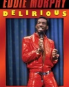 Eddie Murphy - Delirious