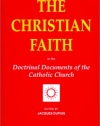 The Christian Faith: In the Doctrinal Documents of the Catholic Church