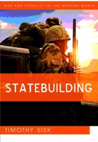 Statebuilding (WCMW - War and Conflict in the Modern World)