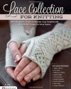 Lace Collection for Knitting: Intricate Shawls, Simple Accessories, Cozy Sweaters and More Gorgeous Designs for Every Season