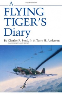 A Flying Tiger's Diary (Centennial Series of the Association of Former Students, Texas A&M University)