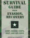 The U.S. Military Pocket Survival Guide: Plus Evasion & Recovery