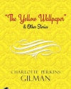 The Yellow Wallpaper and Other Stories (Dover Thrift Editions)