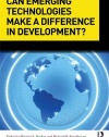 Can Emerging Technologies Make a Difference in Development?