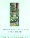 Around the House and In the Garden: A Memoir of Heartbreak, Healing, and Home Improvement