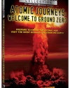 Atomic Journeys - Welcome to Ground Zero