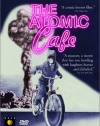 The Atomic Cafe