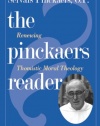 The Pinckaers Reader: Renewing Thomistic Moral Theology