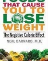 Foods That Cause You to Lose Weight: The Negative Calorie Effect