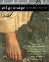 Pilgrimage: Adventures of the Spirit (Travelers' Tales)